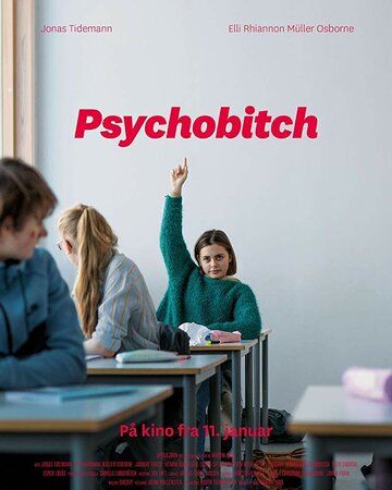 Psychobitch фильм (2019)