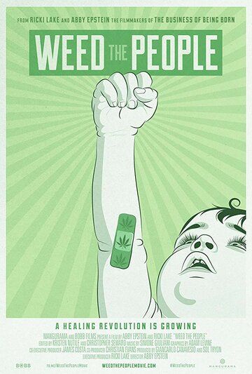 Weed the People фильм (2018)