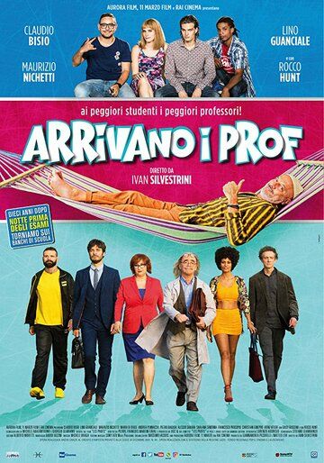 Arrivano i prof фильм (2018)