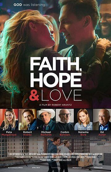 Faith, Hope & Love фильм (2019)