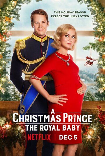 Принц на Рождество: Королевское дитя фильм (2019)