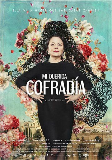 Mi querida cofradía фильм (2018)