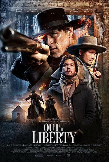 Out of Liberty фильм (2019)