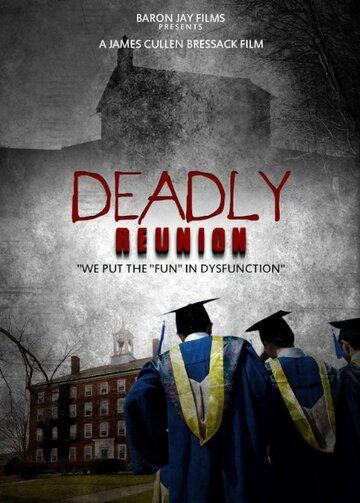 Deadly Reunion фильм (2019)