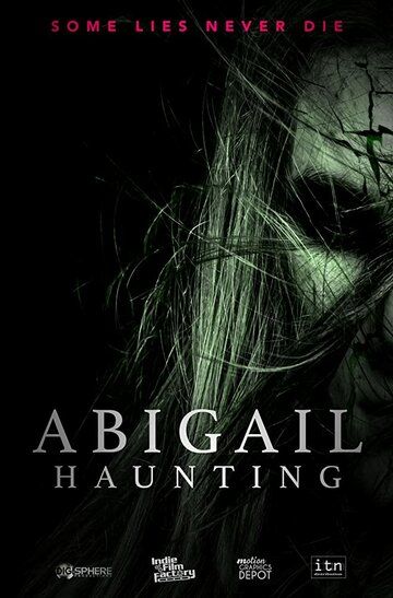 Abigail Haunting фильм (2020)