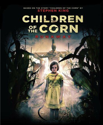 Дети кукурузы: Беглянка фильм (2018)