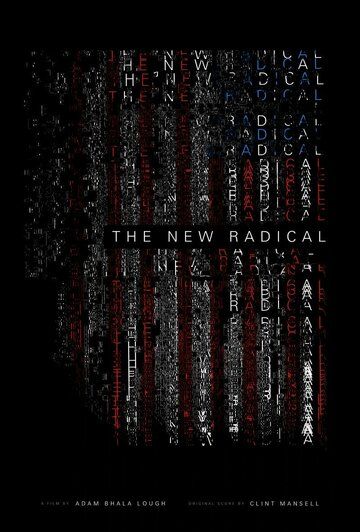 Радикалы XXI века фильм (2017)