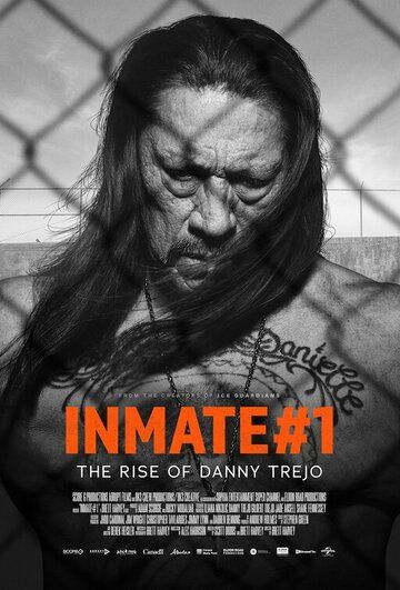 Заключённый №1: Восхождение Дэнни Трехо фильм (2019)