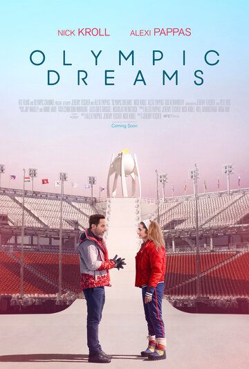 Olympic Dreams фильм (2019)