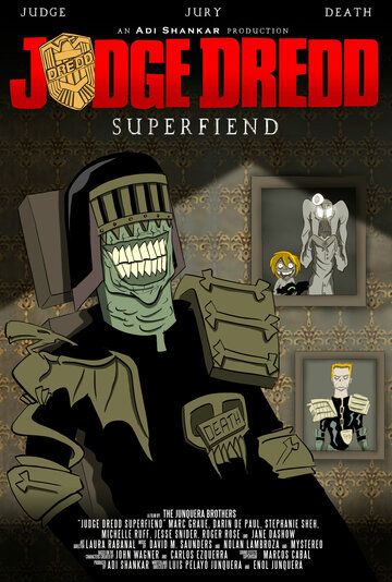 Судья Дредд: Суперзлодей мультсериал