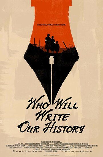 Who Will Write Our History фильм (2018)