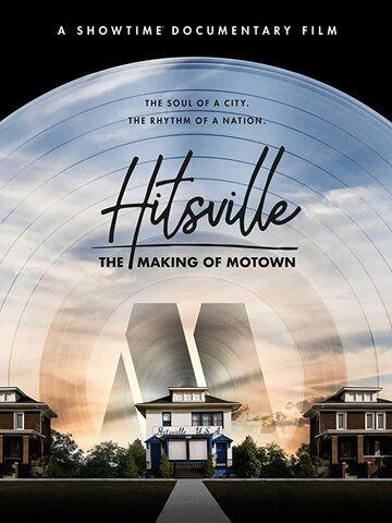 Hitsville: The Making of Motown фильм (2019)