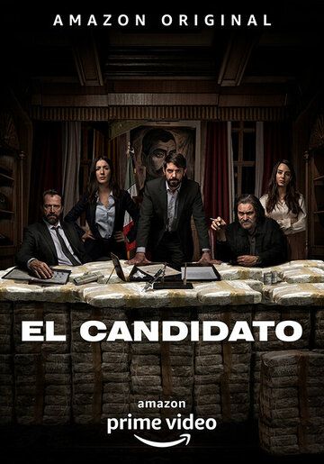 El Candidato сериал (2020)