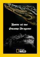 National Geographic: Битва болотных драконов