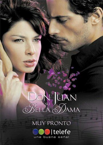 Дон Хуан и его красивая дама сериал (2008)
