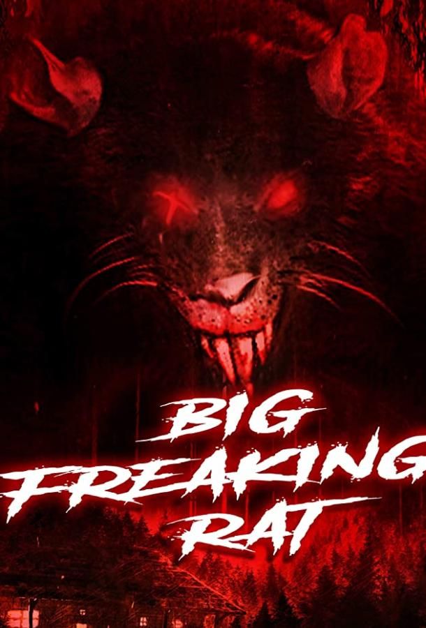Big Freaking Rat фильм (2020)