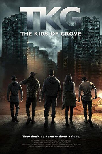 TKG: The Kids of Grove фильм