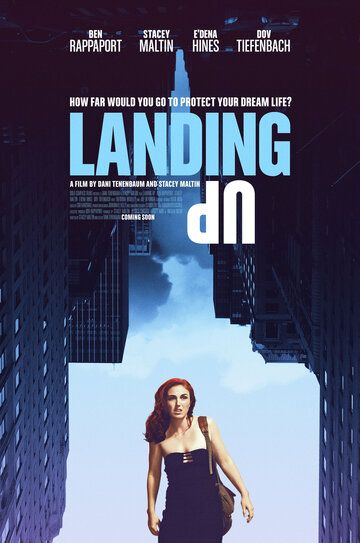 Landing Up фильм (2018)