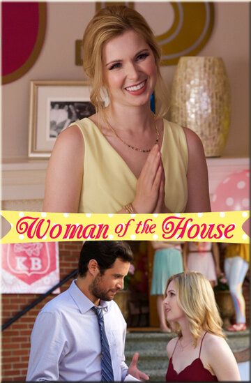 Woman of the House фильм (2017)