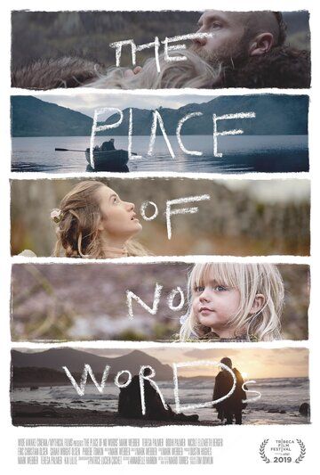 The Place of No Words фильм (2019)
