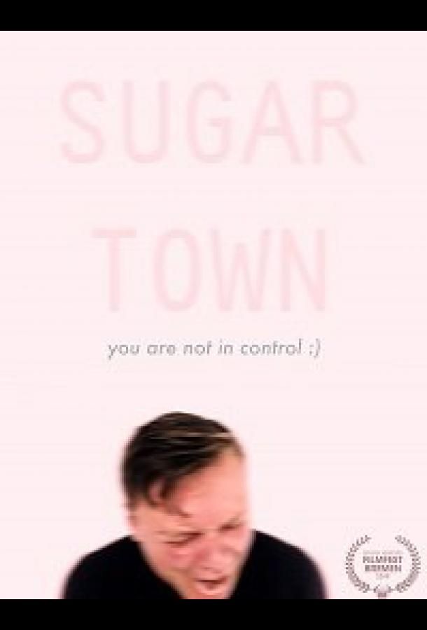 Sugar Town фильм (2018)