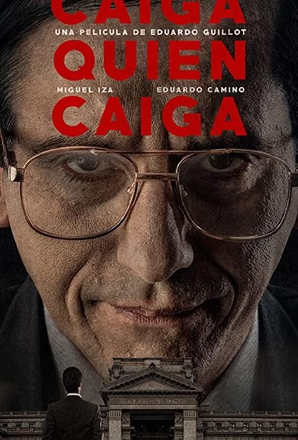 Caiga quien caiga фильм (2018)