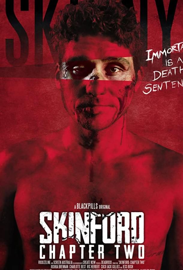 Skinford: Chapter Two фильм (2018)