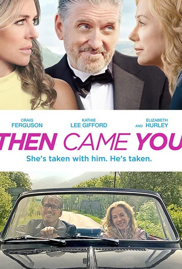 Then Came You фильм (2020)