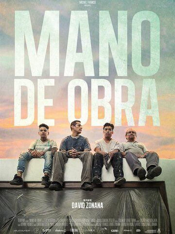 Mano de obra фильм (2019)