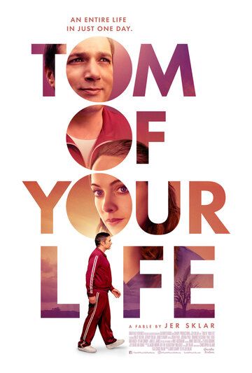 Tom of Your Life фильм (2020)