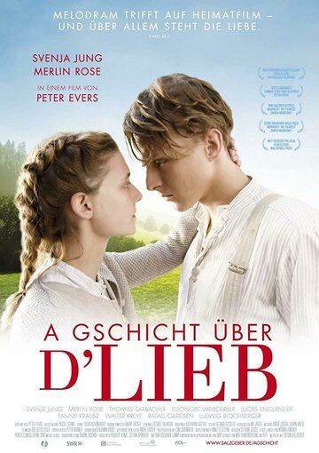 A Gschicht über d'Lieb фильм (2019)