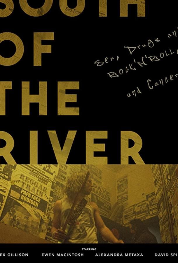 South of the River фильм (2017)