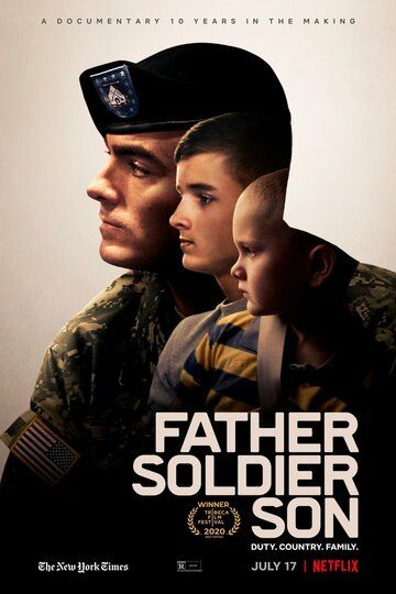 Отец. Солдат. Сын фильм (2020)
