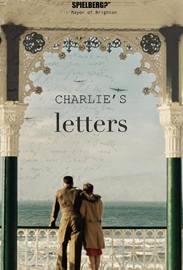Charlie's Letters фильм (2017)