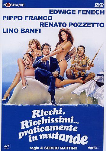 Богатые, очень богатые… на самом деле в одних трусах фильм (1981)