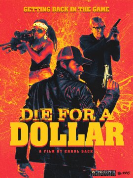 Умереть за доллар фильм (2019)