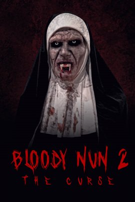 Кровавая монахиня 2: Проклятье фильм (2019)