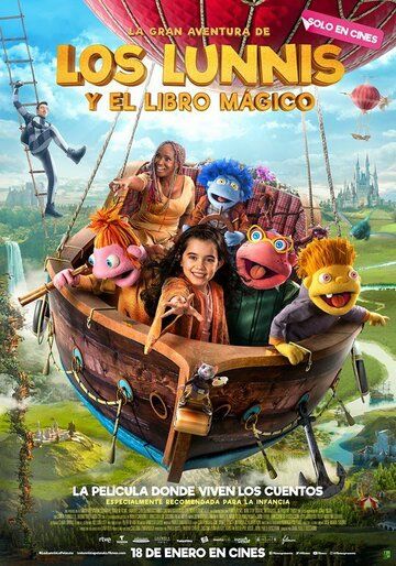 La gran aventura de Los Lunnis y el Libro Mágico фильм (2019)