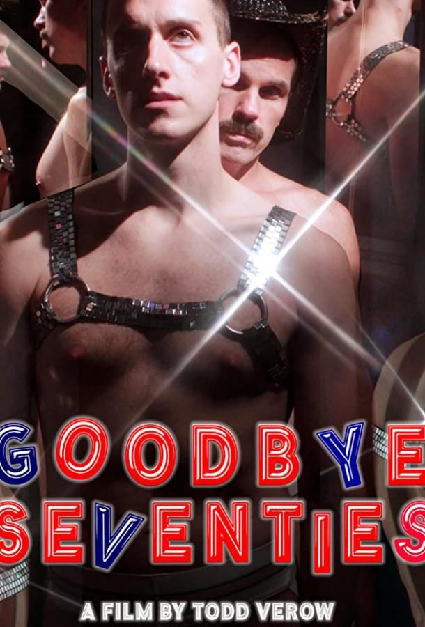Goodbye Seventies фильм (2020)