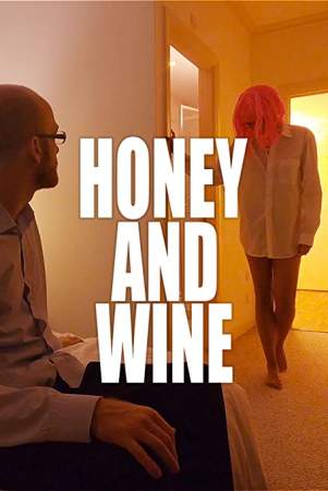 Мёд и вино фильм (2020)