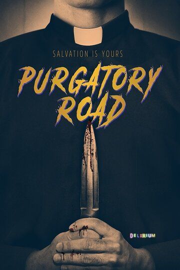 Purgatory Road фильм (2017)