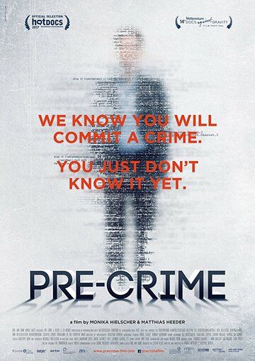 Pre-crime: Потенциальные преступники фильм (2017)