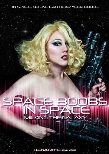 Space Boobs in Space фильм (2017)