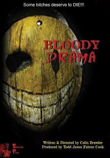 Bloody Drama фильм (2017)
