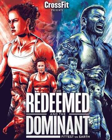 The Redeemed and the Dominant: Fittest on Earth фильм (2018)
