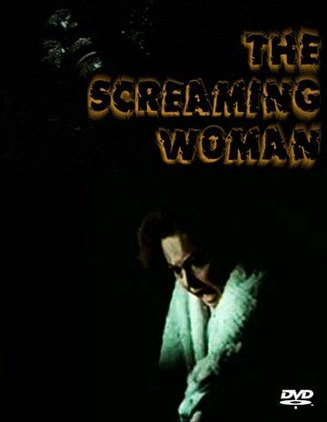 Кричащая женщина фильм (1972)