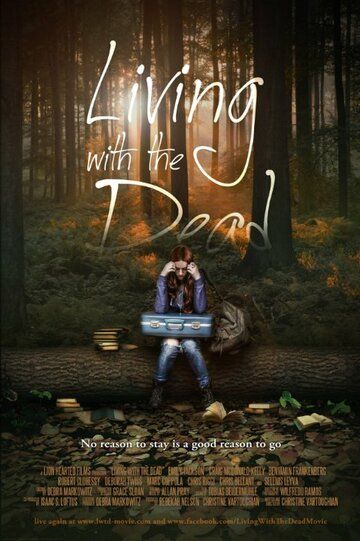 Living with the Dead фильм (2015)