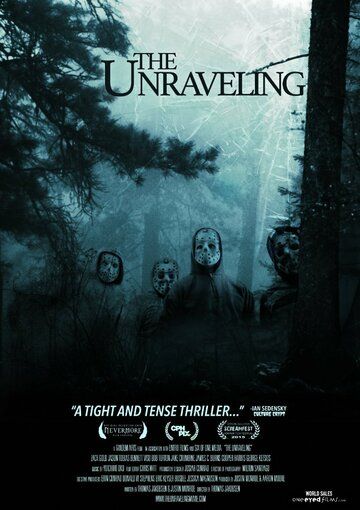 The Unraveling фильм (2015)