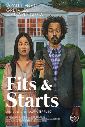 Fits and Starts фильм (2017)