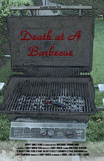 Death at a Barbecue фильм (2017)